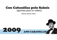 Con Cabanillas polo Salnés. Apuntes para un roteiro